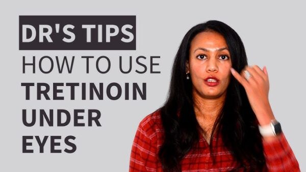 Tretinoin cream for dark circles.